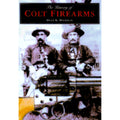 Pre-Owned Hardcover The History of Colt Firearms O351